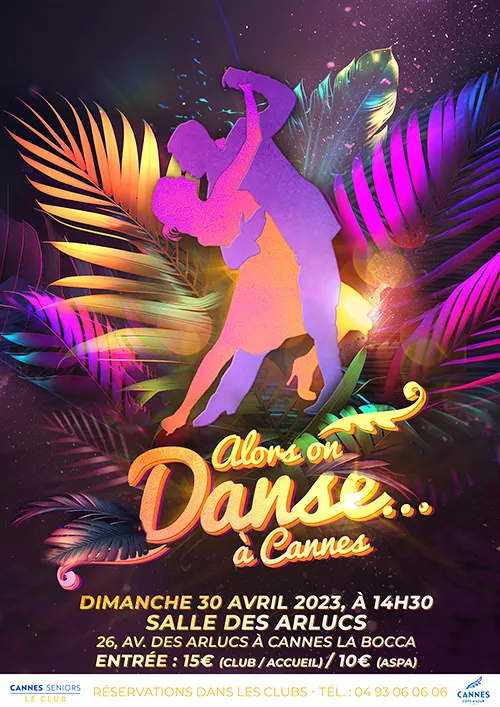 Aff Alors On Danse Cannes Avril 2023 affiche théâtre maison à tout prix