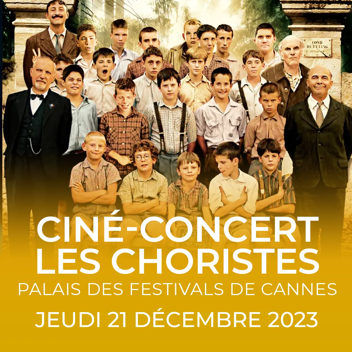 Ciné Concert LEs Choristes